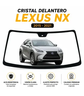 Parabrisas delantero para Lexus NX 2015-2021. Cristal laminado de seguridad.