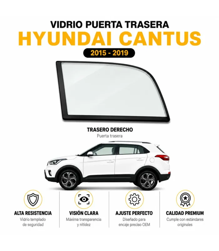 Vidrio puerta Hyundai Cantus delantero o trasero