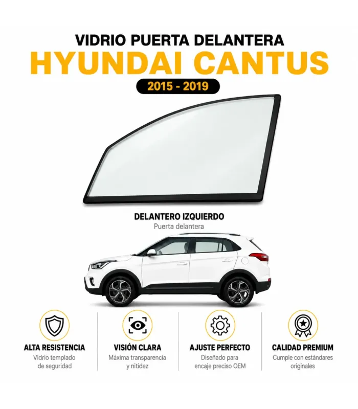 Cristal Hyundai Cantus validar RH LH muestra original