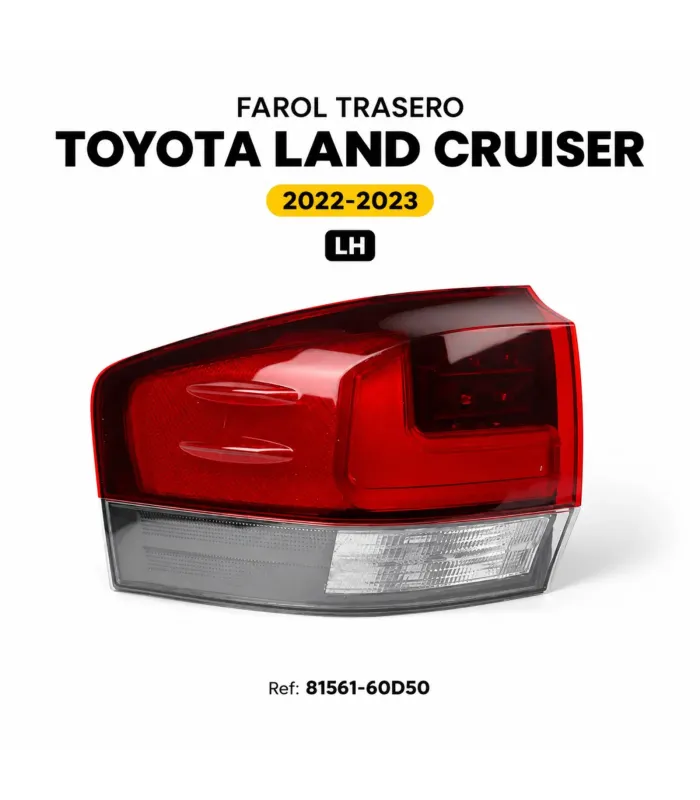 Farol Trasero Toyota Land Cruiser 2022-2023 RH LH | Auto Fashion