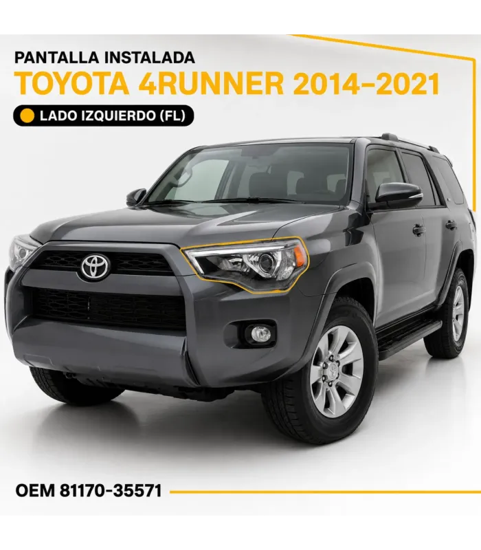 Pantalla Delantera Toyota 4Runner 2014-2021 Detalle Izquierdo