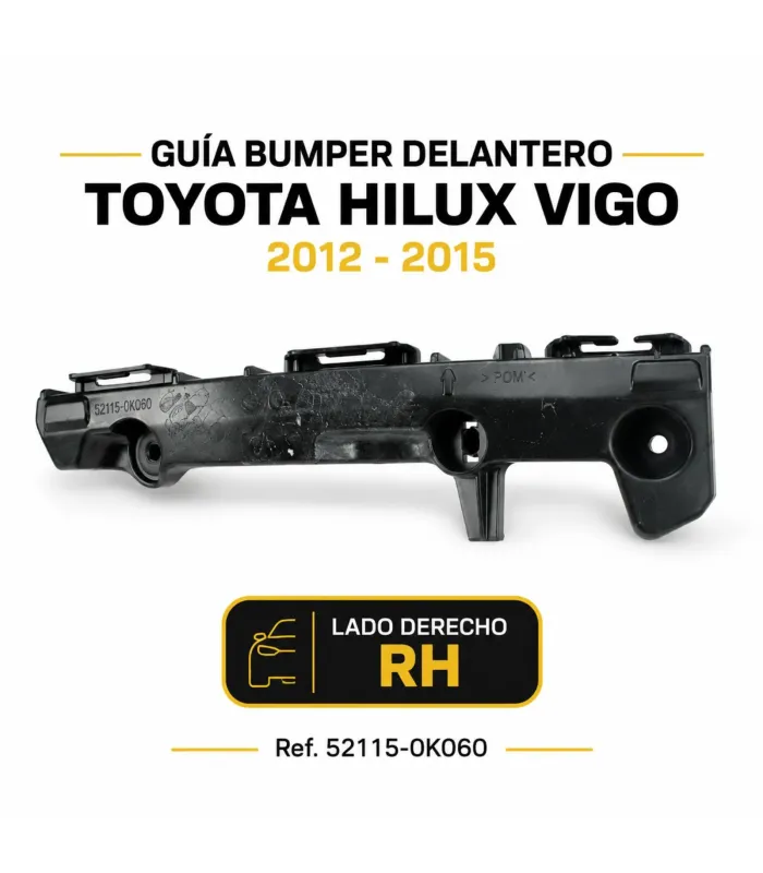 Guía bumper delantero derecho Toyota Hilux Vigo 52115-0K060 RH
