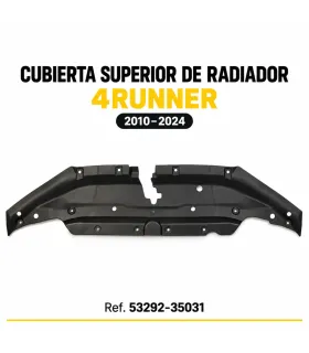 Cover superior radiador Toyota 4Runner 2010 2024