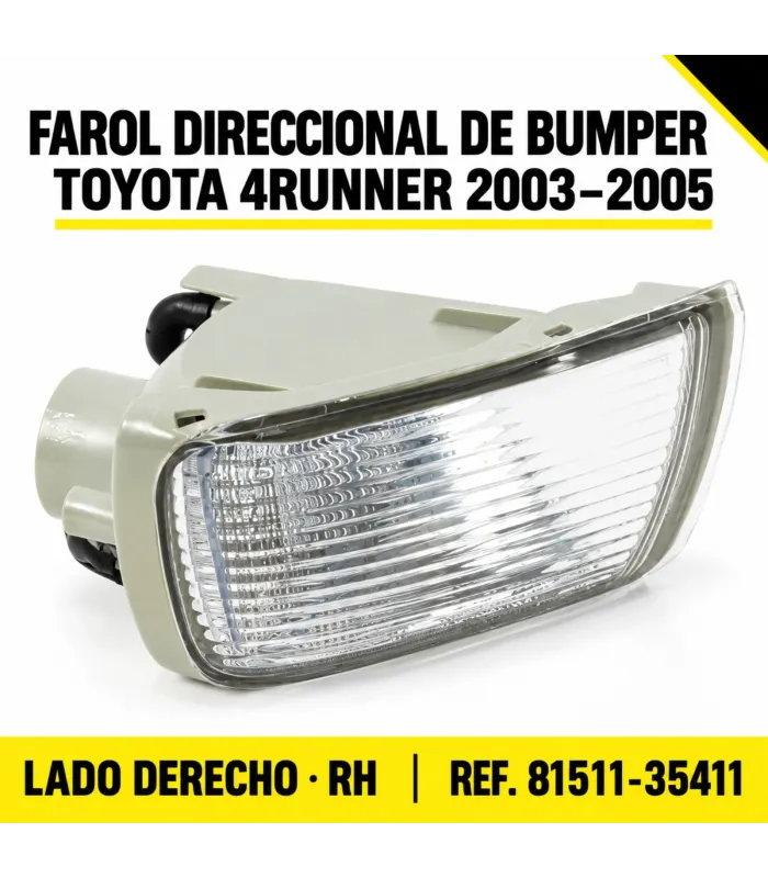 Farol de bumper RH Toyota 4Runner 2003-2005 con mica transparente