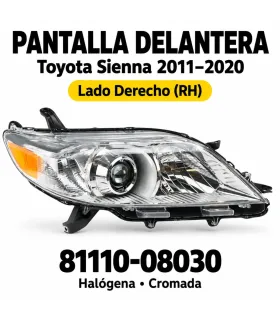 Pantalla Delantera Toyota Sienna 2011–2020 Izquierda o Derecha Halógena Cromada