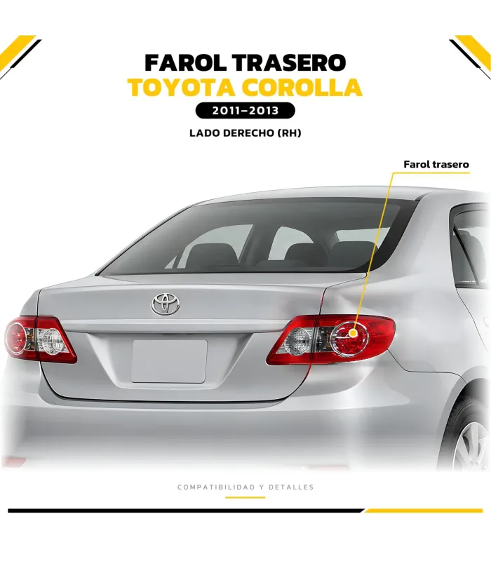 Farol trasero instalado en Toyota Corolla 2011-2013